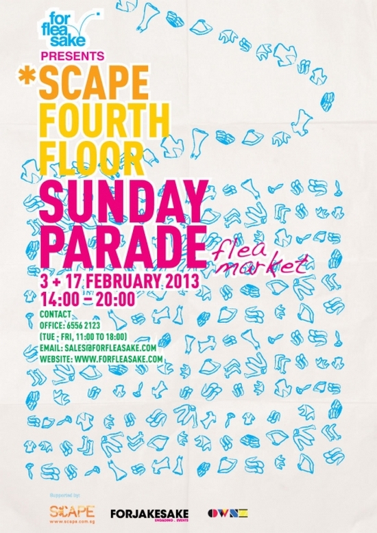 Sunday Parade @ SCAPE (3 & 17 Feb 2013)