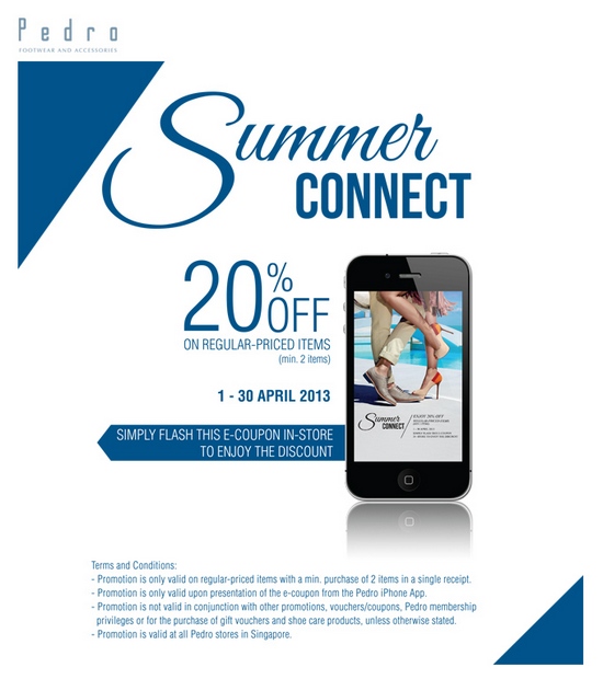 Pedro Summer Connect Promotion - Enjoy 20 Off (Till 30 Apr 2013)