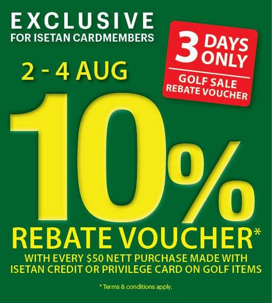 Isetan 10 Rebate Voucher Deal (Till 4 Aug 2013)